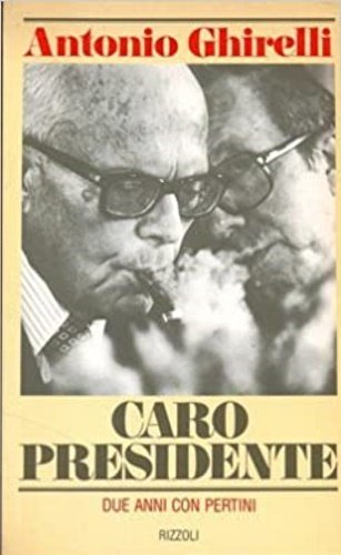 Caro presidente. Due anni con Pertini.