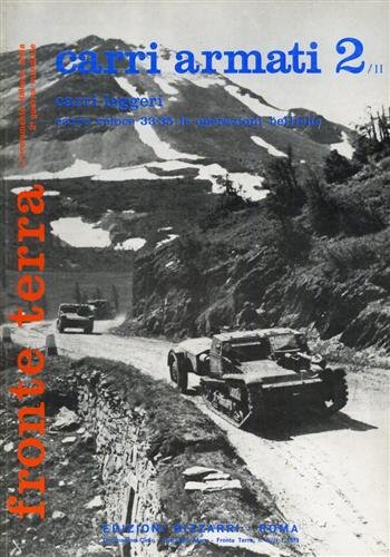 Carri armati 2/II. Carri leggeri. Carro veloce 33-35. Le operazioni …