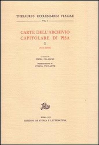 Carte dell'Archivio Capitolare di Pisa. Vol.I: 930-1050.