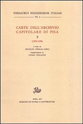 Carte dell'Archivio Capitolare di Pisa. Vol.III: 1076-1100.