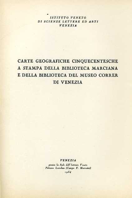 Carte geografiche cinquecentesche a stampa della Biblioteca Marciana e della …