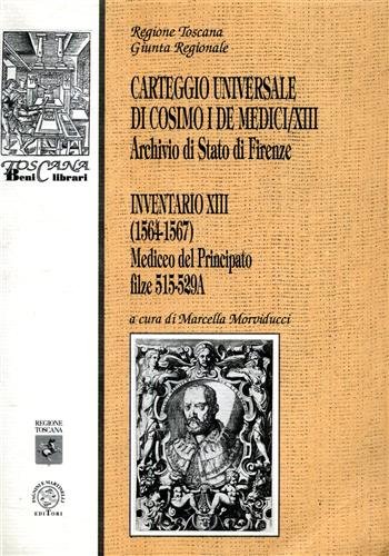 Carteggio Universale di Cosimo I De Medici/XIII. Archivio di Stato …