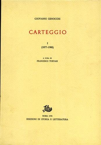 Carteggio. vol.I: 1877-1900.