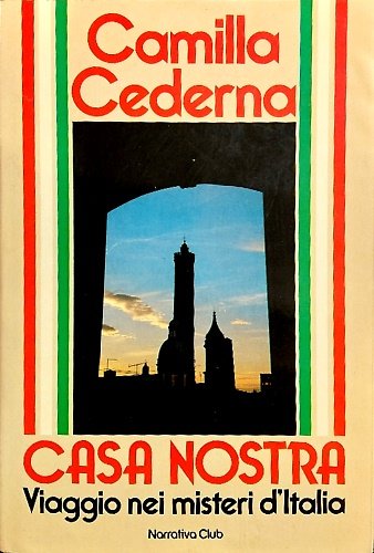 Casa nostra. Viaggio nei misteri d'Italia. | Immagine Gallery 2
