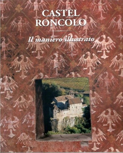 Castel Roncolo. Il maniero illustrato. | Immagine principale