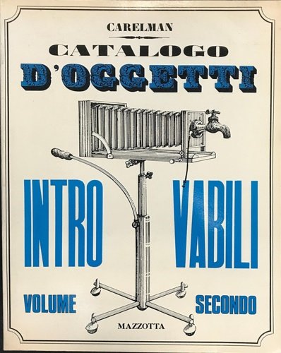 Catalogo d'Oggetti introvabili. Catalogo Secondo.