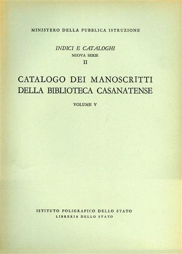 Catalogo dei manoscritti della Biblioteca Casanatense. Vol.V.