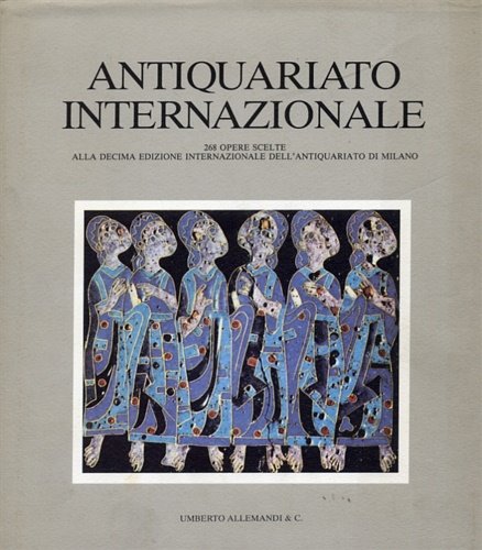 Catalogo della X Edizione della Mostra Internazionale dell'Antiquariato di Milano,1990.