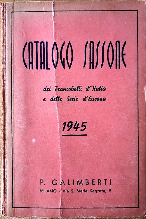 Catalogo Sassone dei francobolli d'Italia e delle serie d'Europa. 1945