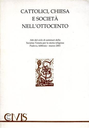 Cattolici, Chiesa e società nell'Ottocento.