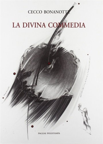Cecco Bonanotte. La Divina Commedia.