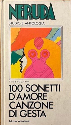 Cento sonetti d'amore. Canzone di gesta.