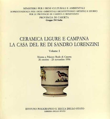Ceramica ligure e campana. La casa del re di Sandro …