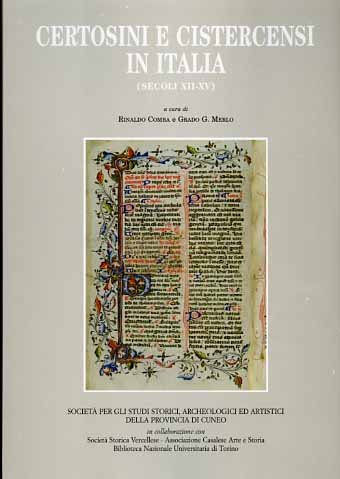 Certosini e Cistercensi in Italia. Secoli XII-XV.