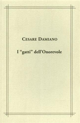 Cesare Damiano. I "gatti" dell'Onorevole.