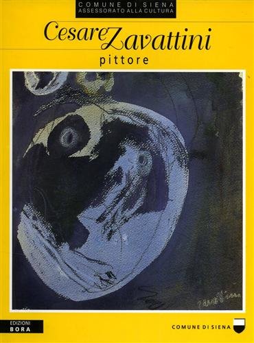 Cesare Zavattini Pittore.