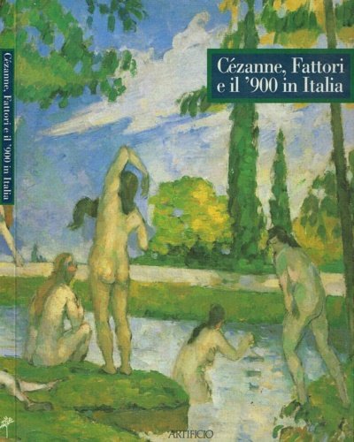 Cézanne, Fattori e il '900 in Italia.