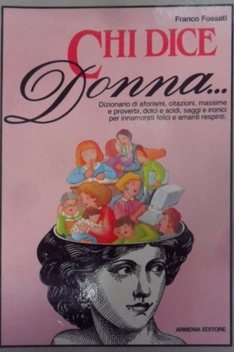 Chi dice donna.