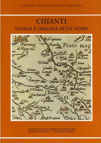 Chianti storia e origine di un nome.