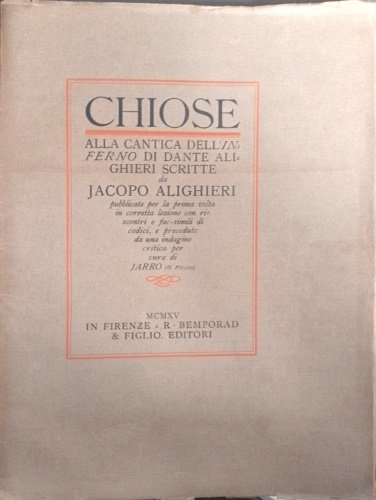 Chiose alla cantica dell' Inferno di Dante Alighieri. Pubblicate per …