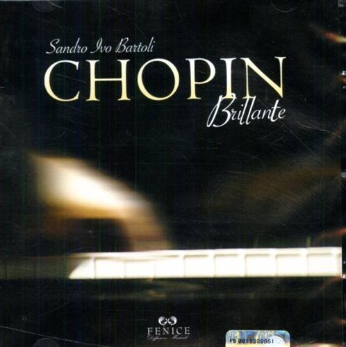 Chopin Brillante. Contiene:Rondò op.1. Variazione sopra il duetto "La ci …