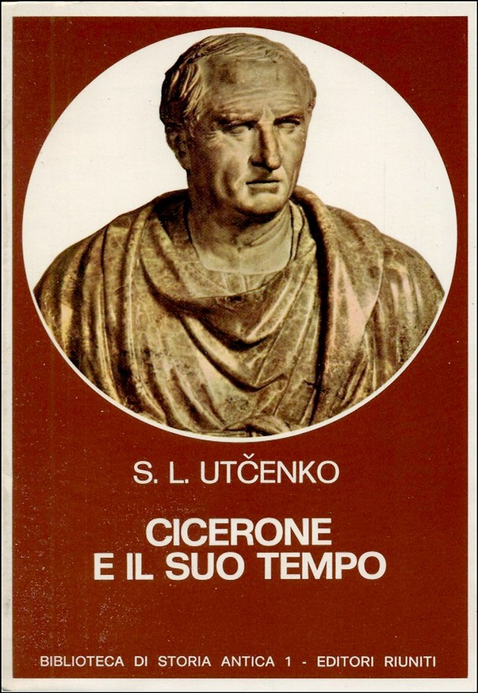 Cicerone e il suo tempo.