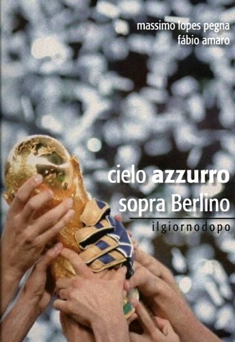 Cielo azzurro sopra Berlino. Il giorno dopo. (A Berlino, il …