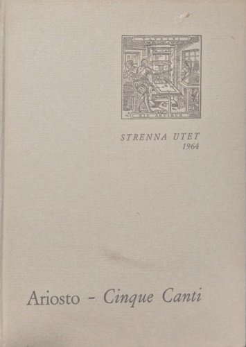 Cinque Canti di un nuovo libro di M.Lodovico Ariosto, i …