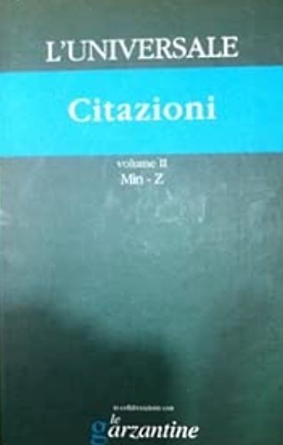 Citazioni. L'universale. La grande enciclopedia tematica. Detti, frasi celebri, aneddoti … | Immagine principale