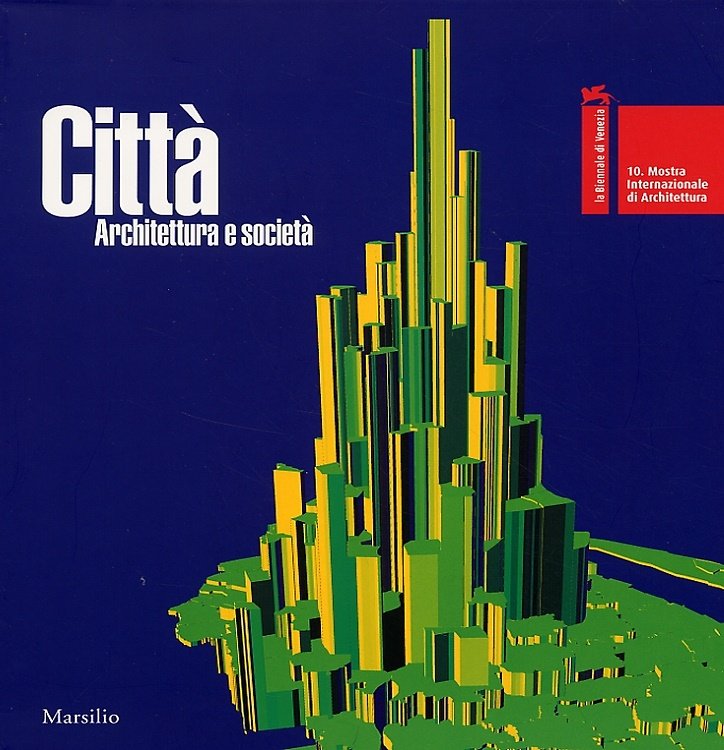 Città. Architettura e società.