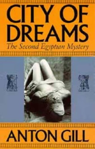 City of Dreams: The Second Egyptian Mystery.