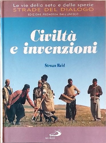 Civiltà e invenzioni.