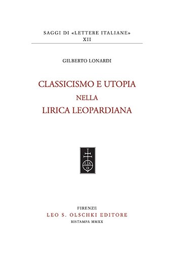 Classicismo e utopia nella lirica leopardiana.