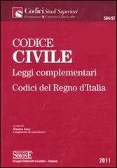 Codice civile. Leggi complementari. Codici del Regno d'Italia.