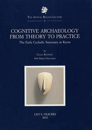 Cognitive Archaeology from Theory to Practice. The early Cycladic Sanctuary …