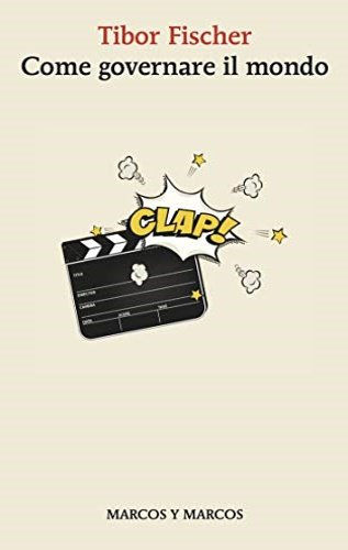Come governare il mondo.