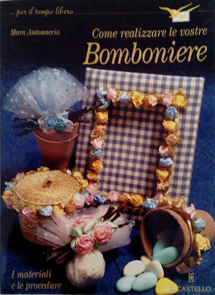 Come realizzare le vostre bomboniere. | Immagine principale