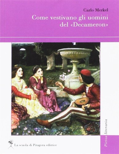 Come vestivano gli uomini del "Decameron".