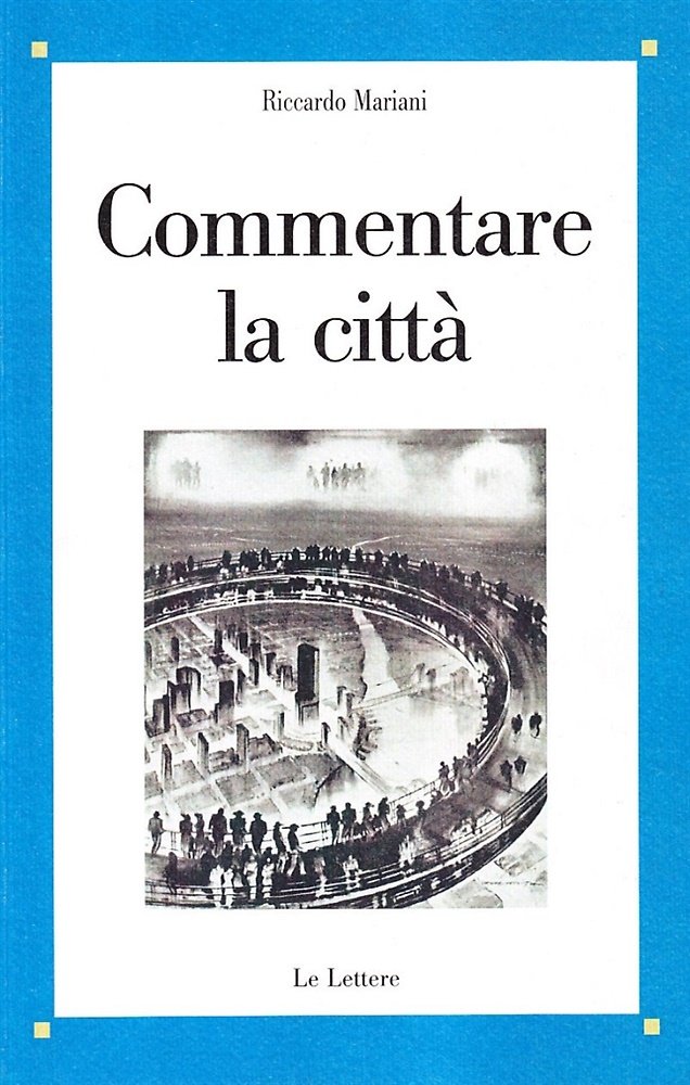 Commentare la città.