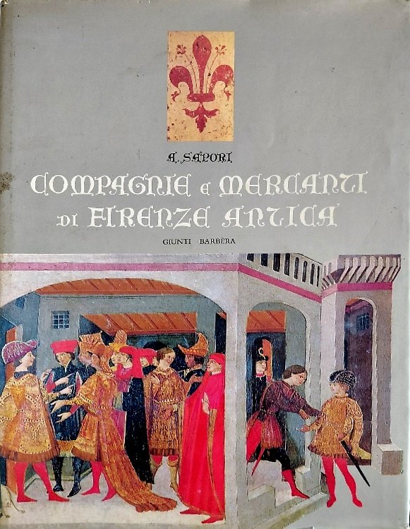 Compagnie e Mercanti di Firenze antica. | Immagine principale