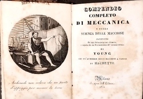 Compendio completo di meccanica e della scienza delle macchine. Preceduto …