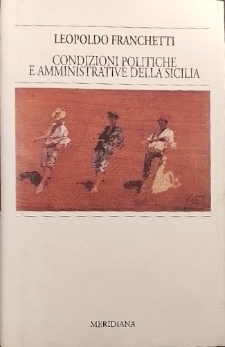 Condizioni politiche e amministrative della Sicilia.