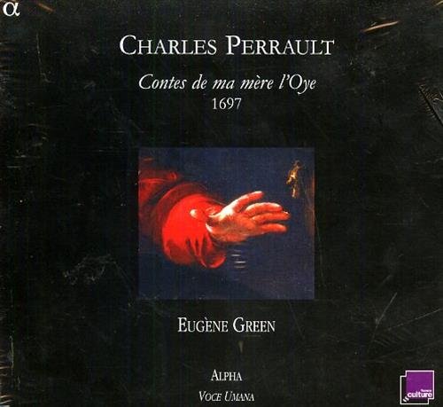 Contes De Ma Mère l'Oye 1697. Eugene Green - declamation | Immagine Gallery 2