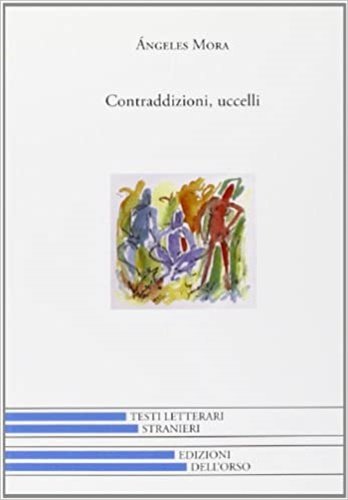 Contraddizioni, uccelli.