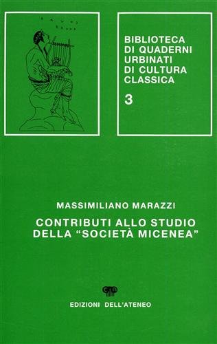 Contributi allo Studio della "Società Micenea".