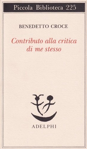 Contributo alla critica di me stesso.