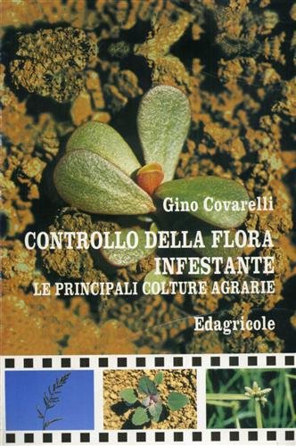 Controllo della flora infestante. Le principali colture agrarie.