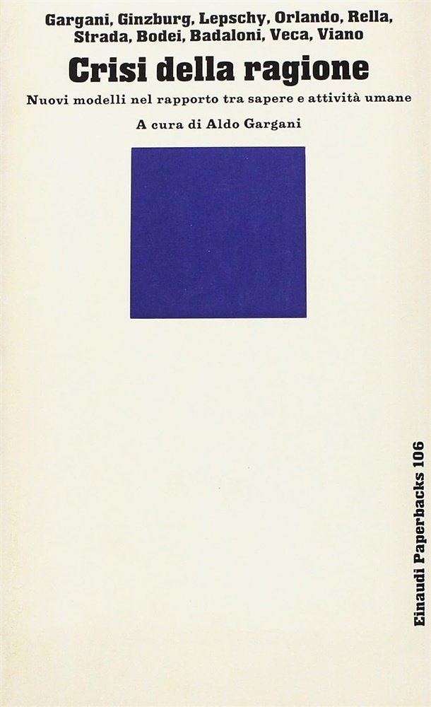 Crisi della ragione. Nuovi modelli nel rapporto tra sapere e …