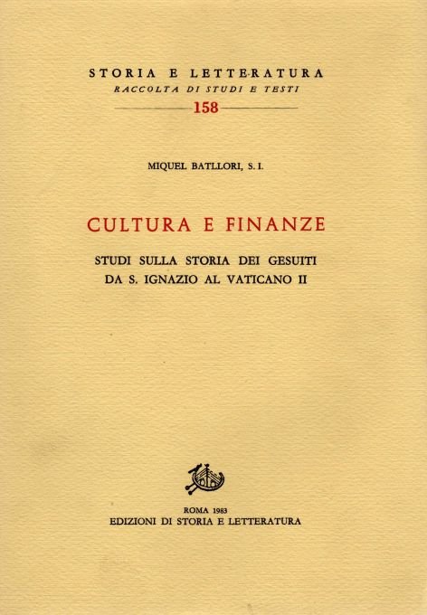 Cultura e finanze. Studi sulla storia dei Gesuiti da S.Ignazio …