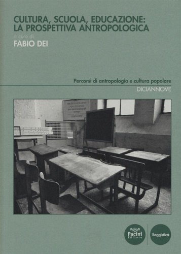 Cultura, scuola, educazione: la prospettiva antropologica.